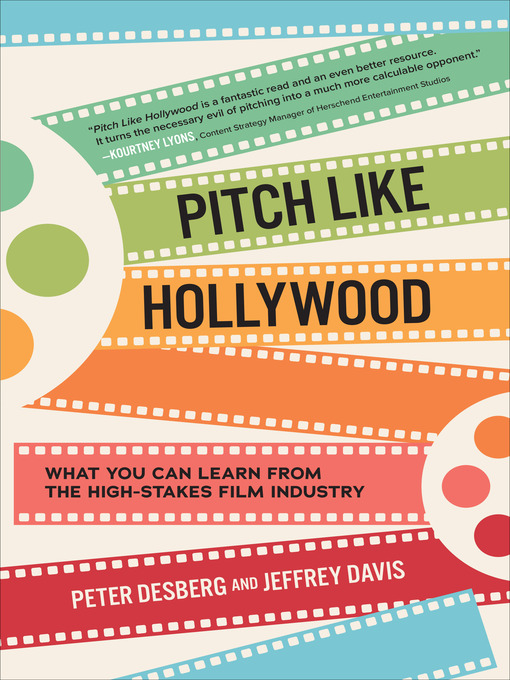 Title details for Pitch Like Hollywood by Peter Desberg - Available